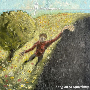 Album-Cover Hang On To Something